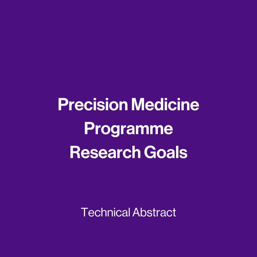 Precision Medicine Programme Research Goals